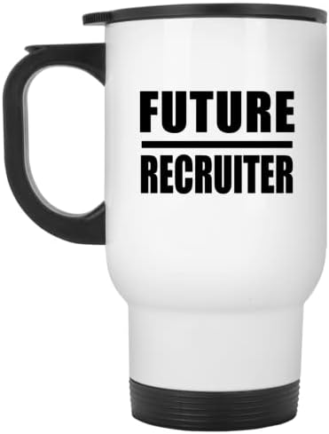 Dizajnsify Future Recruiter, bijela putnička šalica 14oz Izolirani nehrđajući čelik, pokloni za rođendansku obljetnicu Božićni božićni
